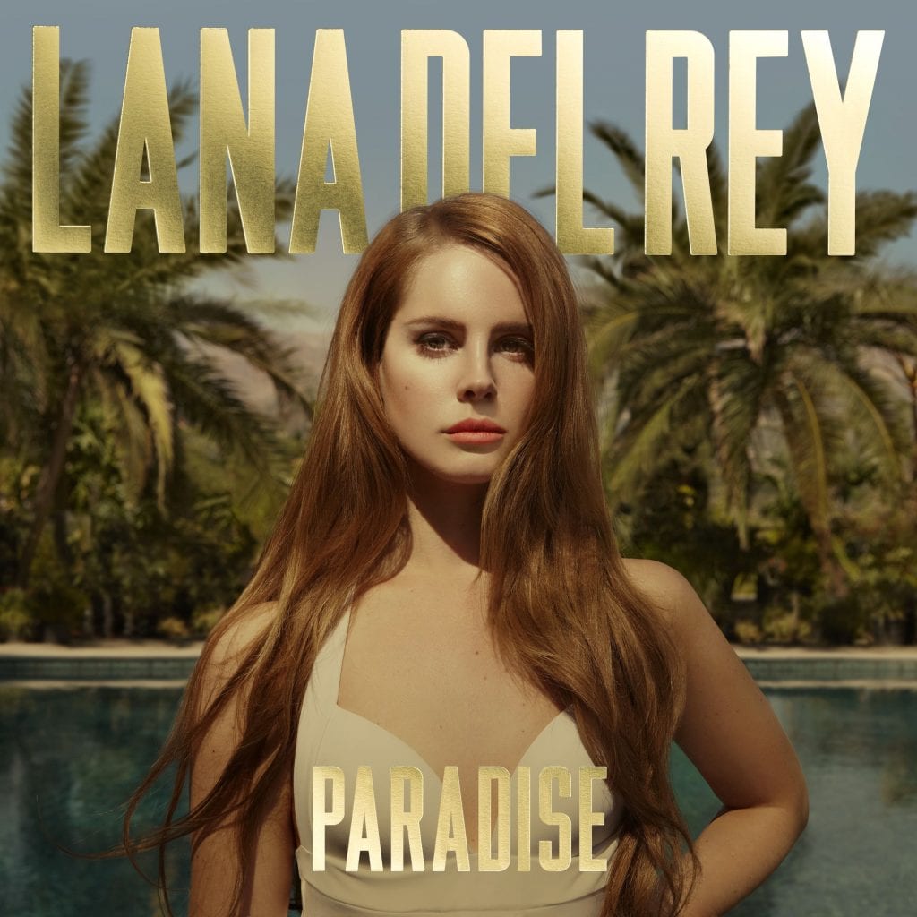 Lana Del Rey Paradise EP